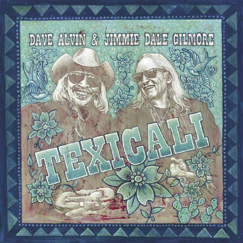 Dave Alvin & Jimmie Dale Gilmore - Texicali (LP)
