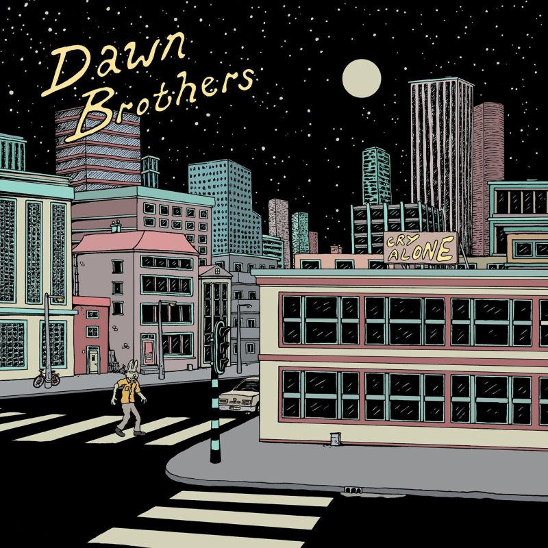 Dawn Brothers - Cry alone (LP) - Velvet Music