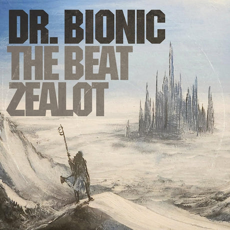 Doctor Bionic - The beat zealot (LP) - Velvet Music
