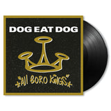 Dog Eat Dog - All boro kings (LP)