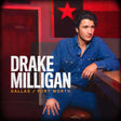 Drake Milligan - Dallas/fort worth (CD) - Velvet Music