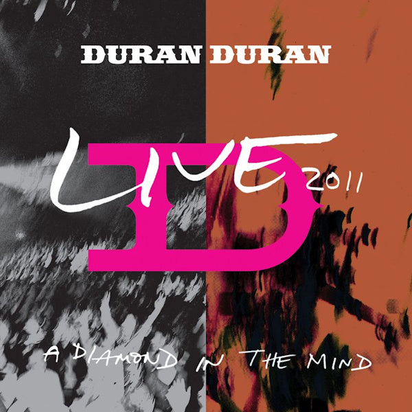 Duran Duran - A Diamond in the Mind: Live 2011 (CD)