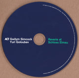 Gwilym Simcock & Yuri Goloubev - Reverie At Schloss Elmau (CD) - Velvet Music
