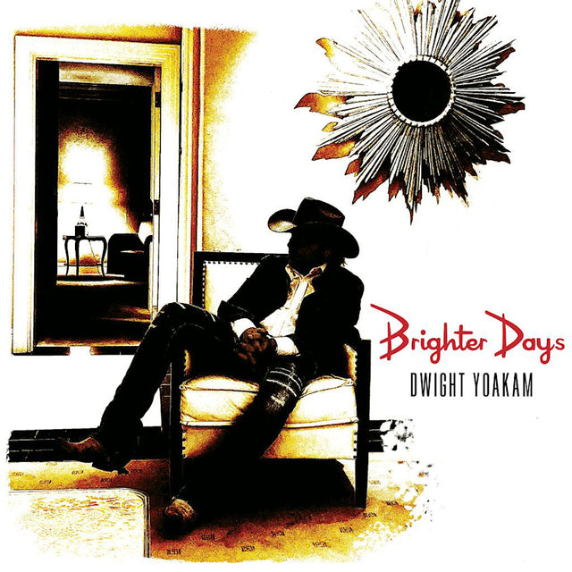 Dwight Yoakam - Brighter days (CD) - Velvet Music
