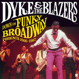 Dyke & The Blazers - Down on funky broadway: phoenix (1966-1967) (LP) - Velvet Music