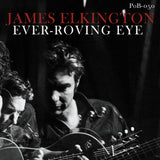 James Elkington - Ever-roving eye (LP) - Velvet Music