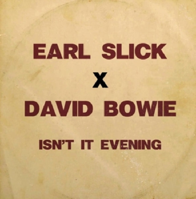 Earl Slick & David Bowie - 7-isn t it evening (12-inch maxi-single) - Velvet Music