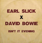 Earl Slick & David Bowie - 7-isn t it evening (12-inch maxi-single) - Velvet Music