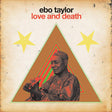 Ebo Taylor - Love and death (LP) - Velvet Music
