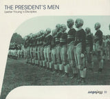 Presidents' Men, The - Lester Young's Disciples (tweedehands CD)