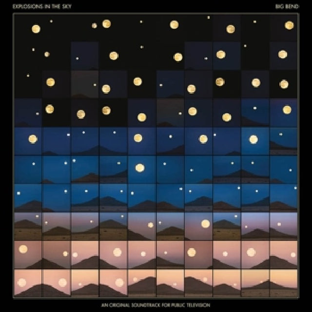 Explosions In The Sky - Big bend (an original soundtrack for public television) (LP) - Velvet Music