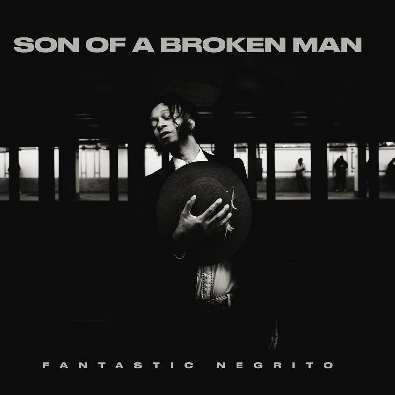 Fantastic Negrito - Son of a broken man (LP) - Velvet Music