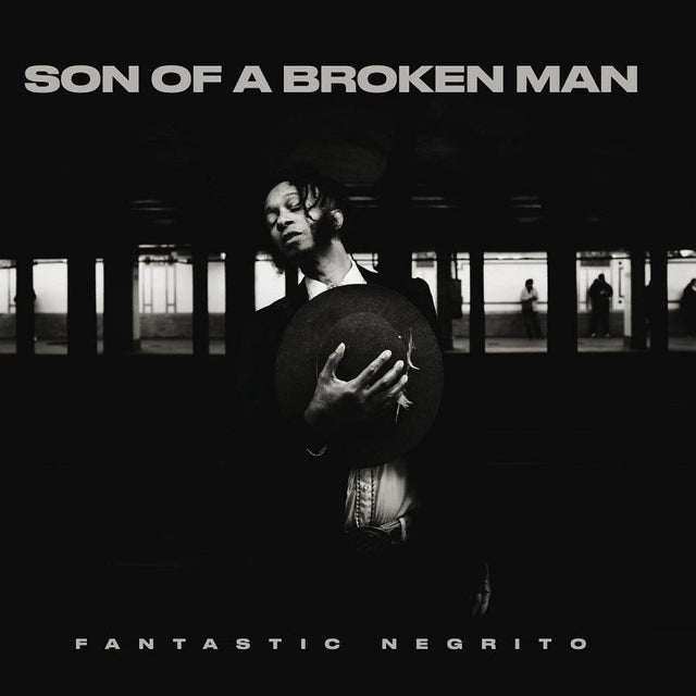 Fantastic Negrito - Son of a broken man (LP) - Velvet Music