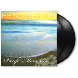 Fenomenon - Pacific memories: the early tapes (LP) - Velvet Music