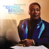 George Benson - Dreams Do Come True: When George Benson Meets Robert Farnon (LP) - Velvet Music