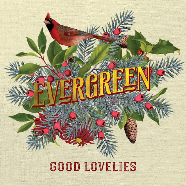 Good Lovelies - Evergreen (LP) - Velvet Music
