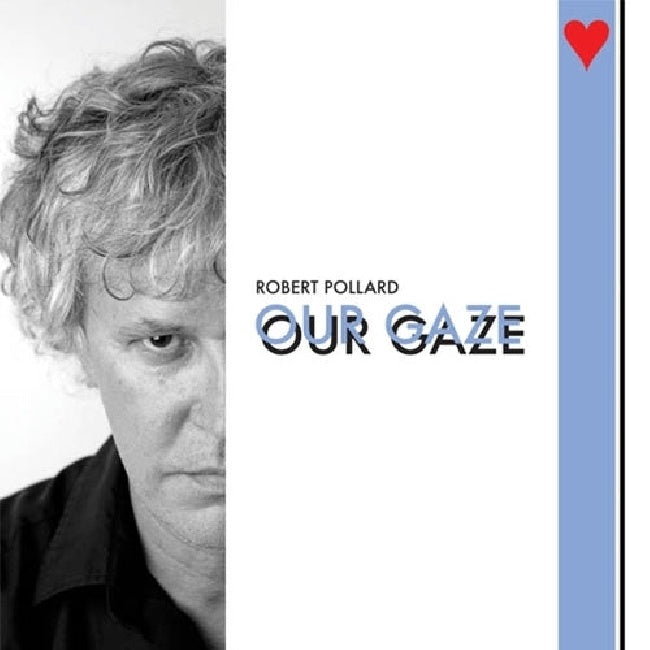 Robert Pollard - Our gaze (LP) - Velvet Music