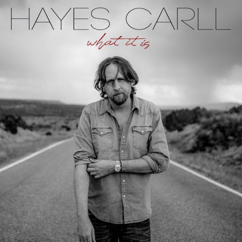 Hayes Carll - What it is (CD) - Velvet Music