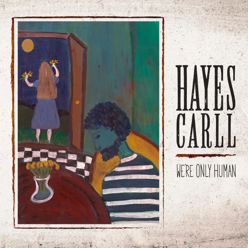 Hayes Carll - We're only human (LP)