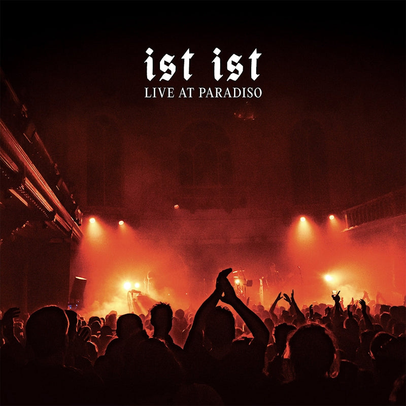 Ist Ist - Live at Paradiso (CD)