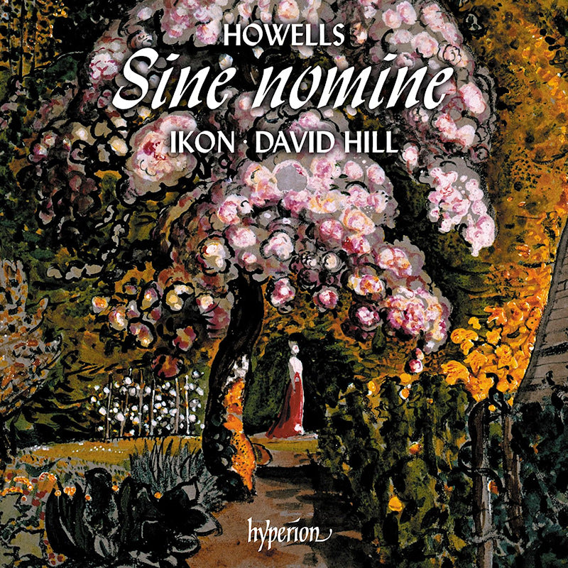 David Hill Ikon - Howells: King David & Sine Nomine (CD)