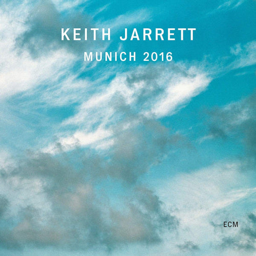 Keith Jarrett - Munich 2016 (CD) - Velvet Music