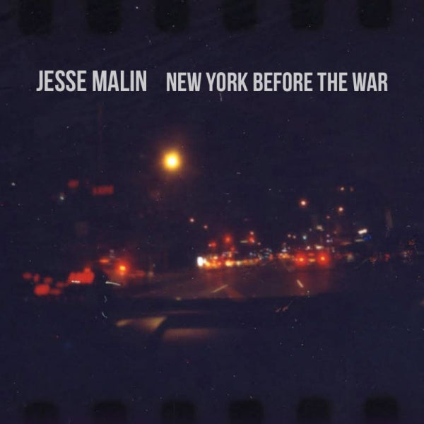 Jesse Malin - New York before the war (LP)