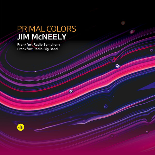 Jim Mcneely & Frankfurt Radio Symphony & Frankfurt Radio Big Band - Primal colors (CD) - Velvet Music