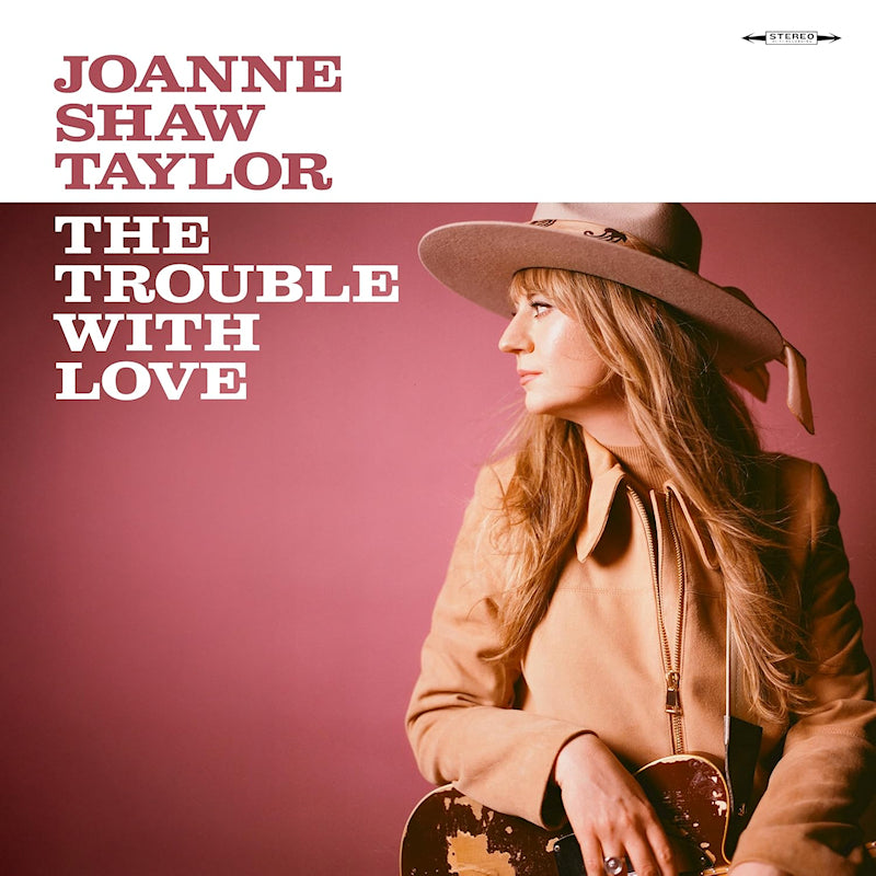 Joanne Shaw Taylor - The trouble with love (LP) - Velvet Music