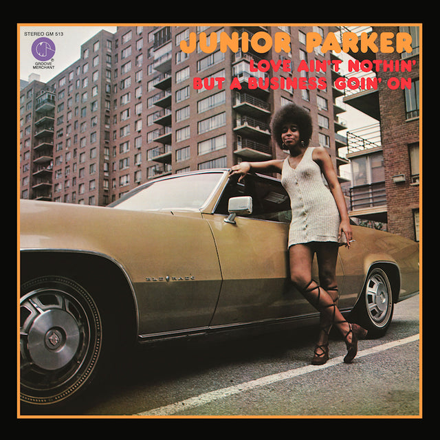 Junior Parker - Love ain't nothin' but a business goin' on (LP) - Velvet Music