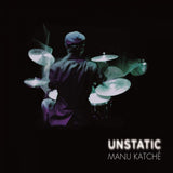Manu Katche CD Unstatic met albumhoes en artwork, close-up van de cd en coverkunst.