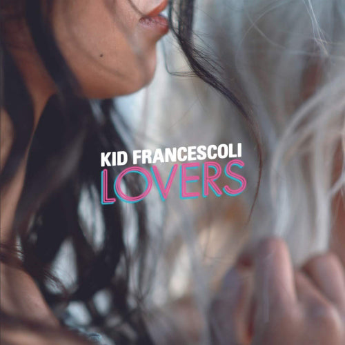 Kid Francescoli - Lovers (LP) - Velvet Music