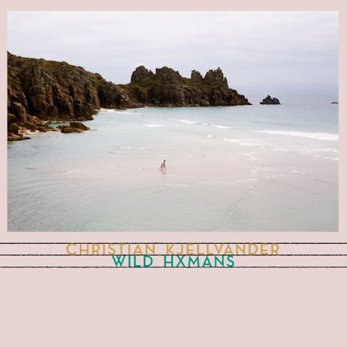 Christian Kjellvander - Wild hxmans -ltd- (LP)