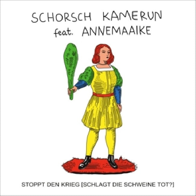 Schorsch Kamerun - 7-stoppt den krieg (schlagt die schweine tot?) (12-inch maxi-single) - Velvet Music