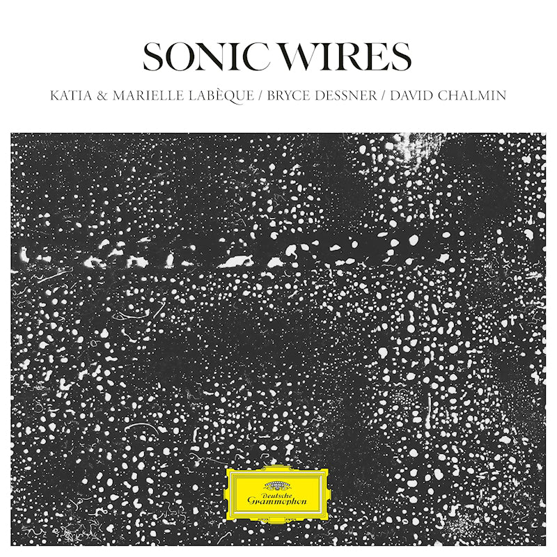 Katia & Marielle Labeque / Bryce Dessner / David Chalmin - Sonic wires (LP) - Velvet Music