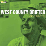 Eric Lindell - West county drifter (LP) - Velvet Music