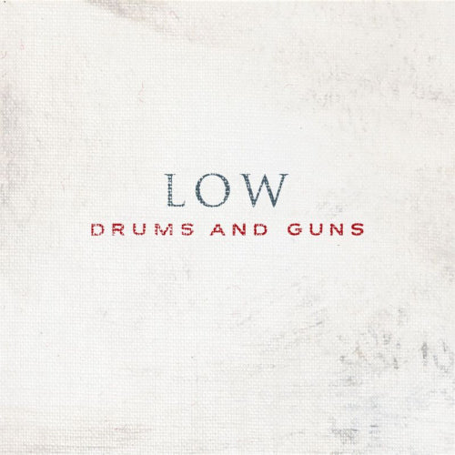 Low - Drums & guns (CD)
