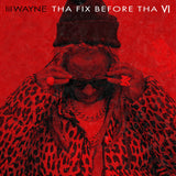 Lil Wayne - Tha fix before tha vi (LP) - Velvet Music