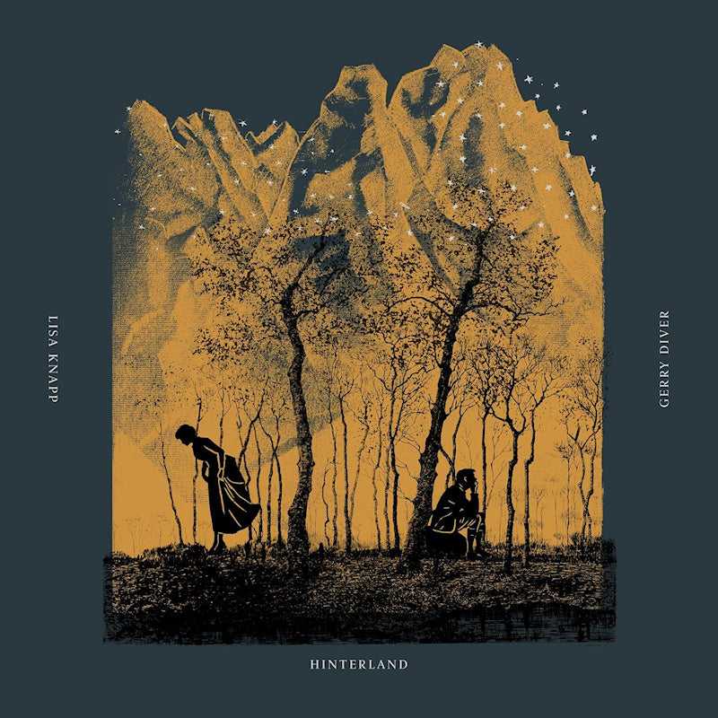 Lisa Knapp & Gerry Diver - Hinterland (LP) - Velvet Music