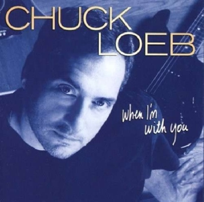 Chuck Loeb - When i'm with you (CD) - Velvet Music