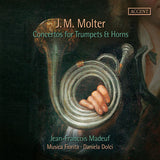 Jean-francois Madeuf - Daniela Dolci - Musica Fiorita - Concertos for trumpets & horns (CD) - Velvet Music
