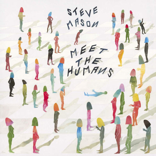 Steve Mason - Meet the humans (CD)