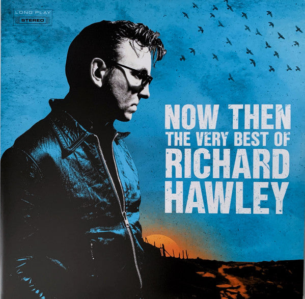 Richard Hawley - Now then: the very best of richard hawley (LP)