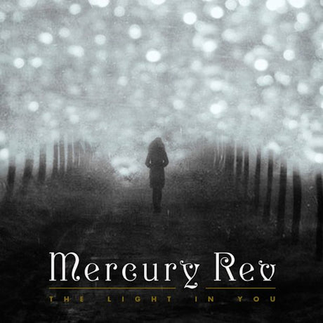 Mercury Rev - Light in you (CD) - Velvet Music