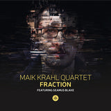 Maik Krahl Quartet Featuring Seamus Blake - Fraction (CD d'occasion)