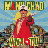 Manu Chao - Viva tu (LP) - Velvet Music