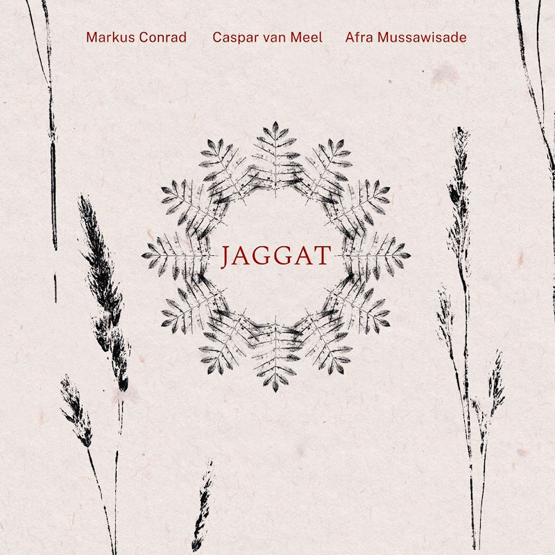 Conrad, Markus | Meel Van, Caspar | Mussawisade, - Jaggat (CD)