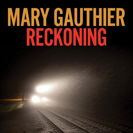Mary Gauthier - Reckoning (LP) - Velvet Music