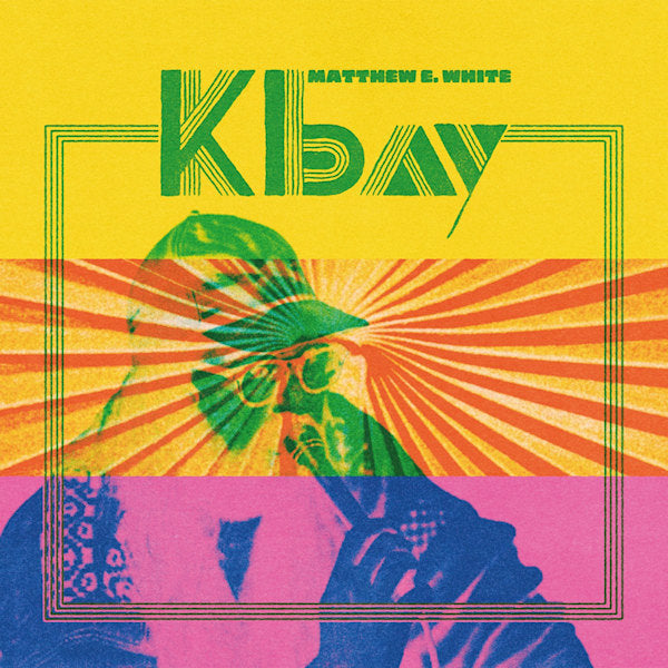 Matthew E. White - K bay (LP)