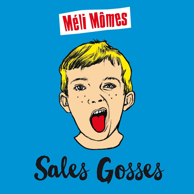Meli Mademoiselles - Sales gosses (CD) - Velvet Music